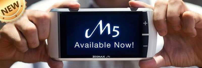 ZOOMAX M5 – революционный продукт для слабовидящих людей